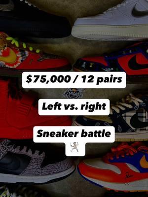 $75,000 Left vs. Right sneaker battle #sunsetsnkrs #fyp #foryou #foryoupage #viral #heat #sneakers #hype #unboxing #reveiw #DIY #nike #jordanbrand #views #howto #reels