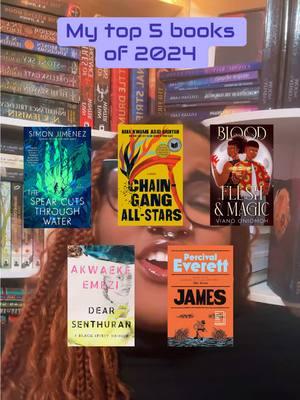 I know I did a top 10 already but here’s a more narrowed down list!!  #booktokfyp #topfiveof2024 #ashunti_reads #chaingangallstars #spearcutsthroughwater #akwaekeemezi #jamespercivaleverett 