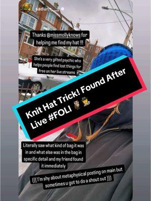 #LIVEhighlights #TikTokLIVE #LIVE They found their favorite knit hat!🧢 #missmollyknows #interdimensional #themediumship#duelingpens #remoteviewing #mkultra #foli #intuitivereader #tarot #paranormal #deckdancing #remoteviewing #fae #fairies #orbs #finderoflostitems #psychic #spiritdrawing #twohandedspiritdrawing #scrying #psychicsuccessstories #realpsychics #soulmates #ufos #uaps #disclosure #tylerhenrymedium #ghostwhisperer #iseedeadpeople #uniquetalent #fyp #fy #witchtok @G 