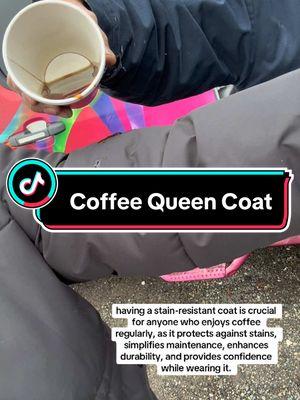 having a stain-resistant coat is crucial for anyone who enjoys coffee regularly, as it protects against stains, simplifies maintenance, enhances durability, and provides confidence while wearing it. #coffeetime #caffeinequeen #coffeelover #coffeemom  @Shecouldbyou 