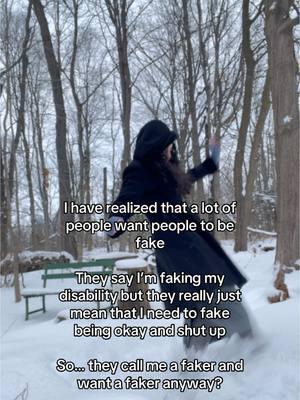 Snowed in and dancing to feeling disconnected. [Video: A white Latina with dark, curly in a black coat, dancing in the snow in the woods. The text says, “I have realized that a lot of people want people to be fake They say I’m faking my disability but they really just mean that I need to fake being okay and shut up So… they call me a faker and want a faker anyway?”] #DisabledArtist #Disconnected #IndieArtist #ChronicIllness #Disability #ChronicPain #DisabledLatina #InvisibleIllness #Snow #WinterStorm #Midwest