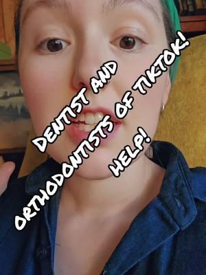 #bracestok #denistry #dentistsoftiktok #dentist #orthodontist #teeth #toothless 