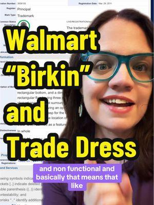 Replying to @Taimark the Walmart Birkin and trade dress, a variety of trademark protection. #intellectualproperty #trademark #birkin  