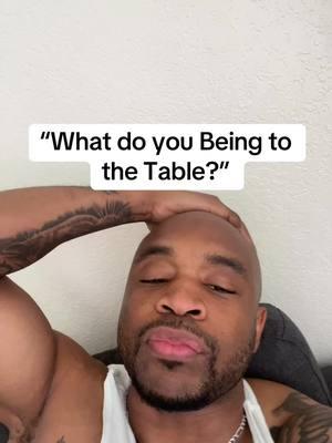 #whatdoyoubringtothetable #dating #fyp #foryoupage 