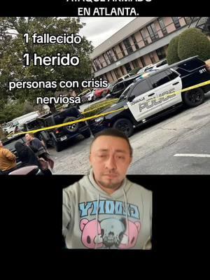 #noticia en desarrollo. un ataque armado frente al consulado de #honduras en #atlanta dejo como resultado un fallecido y una persona herida, las #autoridades ya están investigando el incidente. #hondureños #usa🇺🇸 #newyorkcity #informe #ultimahora @noe_boquin 