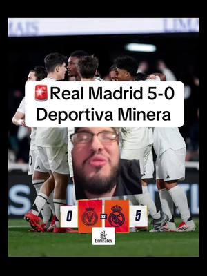 🚨Real Madrid 5-0 Deportiva Minera #realmadrid #halamadrid #madrid #copadelrey #cdr #deportivaminera #spain #españa #endrick #arda #ardagüler #camavinga #brahim #brahimdiaz #fedevalverde #modric #valverde #lorenzo #diegoaguado #lorenzoaguado #frangarcia #ferlandmendy #mendy #lunin #carloancelotti #ancelotti #fran #franmartinez #castilla #viniciusjr #viniciusjunior #vinicius #vinijr #vini #supercopadeespaña #supercopa #saudiarabia #futbol #futboltiktok #football #footballtiktok #Soccer #soccertiktok #fyp #tapiaa__ 