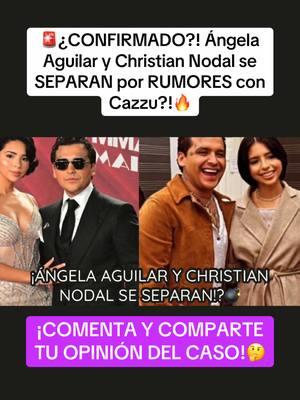 🚨¿CONFIRMADO?! Ángela Aguilar y Christian Nodal se SEPARAN por RUMORES con Cazzu?!🔥 #angelaaguilar #christiannodal #viralvideo 