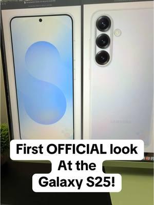 First OFFICIAL look At the Galaxy S25! #galaxys25 #s25 #s25ultra #samsung #samsunggalaxy #viraltiktok #fypage #viralvideo #techtok 