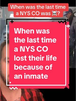 Replying to @Dewey237 when do you think the last time a New York State correctional officer lost their life because of an inmate? #PrisonTikTok #RobertBrooks #Reform #Justice #greenscreen 