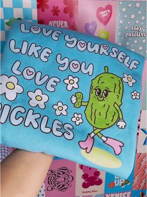 Love yourself like you love pickles #pickle #pickles #picklesweatshirt #loveyourself #loveyourselflikeyoulovepickles 