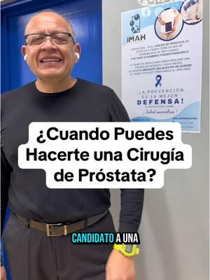 La cirugía de próstata no es para todos. Descubre en este video si cumples con las características necesarias. 🩺 #parati #doctor #salud #prostata 