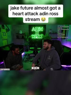 jake future almost got a heart attack on adin ross stream 😭 #adinross #adinrossclips #foryoupage #fyp 