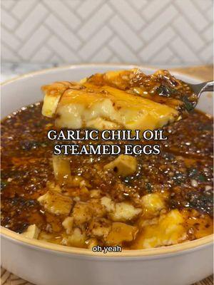 CHILI OIL SILKY STEAMED EGGS🧄🌶️🥚 Ep. 1 Egg Series  A lil jiggle jiggle in your thighs is also okay❤️ Find full recipe on my blog - link in bio!  ENJOY! #garlic #chilioil #steamed #eggs #EasyRecipes #comfortfood 