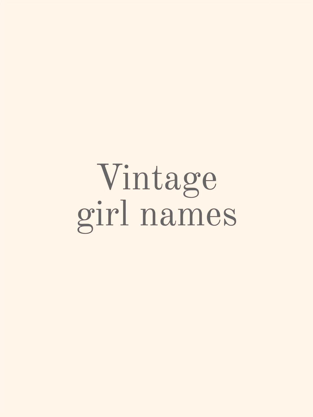 So in love with vintage names at the moment! Share your favorite vintage names in the comments 💛 #nameideas #vintage #nameconsultant #girlnames #babynames 