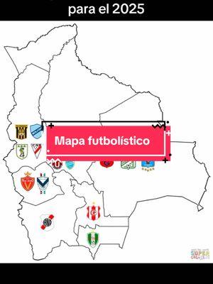 El mapa futbolístico de Bolivia para el 2025 #bolivia🇧🇴 #futbolboliviano 