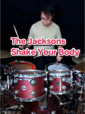 The Jacksons • Shake Your Body (Down to the Ground)  #drummer #michaeljackson #drumming #groove #drums 