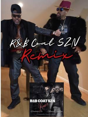 REMIX!! Me and Thee  @Montell Jordan are BACK with the REMIX for our Comedic #randbanthem #RAndBCoatSZN  produced by @Cornelio Austin and 🎥 by Kourage of @Favor Films Get your #RAndBCoats 🧥and Rock out to our #anthem Song is streaming on ALL DIGITAL PLATFORMS! 