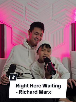 wherever you go, whatever you do 💕 Right Here Waiting - Richard Marx | Cover by #KaelLim and Popops @JGL STUDIO  #rightherewaiting #richardmarx #song #cover #fatherandson #reels #fy #fyp 