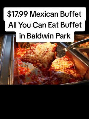 $17.99 Mexican buffet all you can eat in Baldwin Park at Guadalajara Grill! #cheapbuffet #mexicanfood 