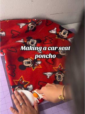 #fypシ #sewing #MomsofTikTok #carseatsafety #poncho #carseatponcho #craftymoms #mickeymouse #babyblankets #toddlerblanket #momlife 