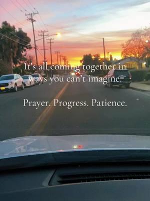 Stick to the three P’s 🙌🏻🫶🏻 #prayer #2025 #newyear #january #mentalhealthmatters #progress #patience #fyp #californiasunsets #foryoupage #foryourpage 