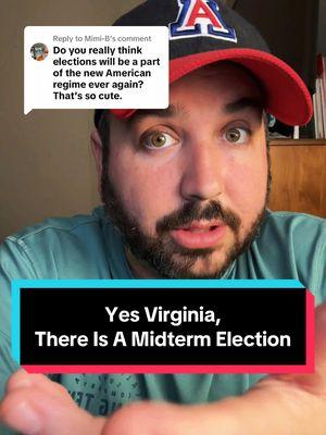 Replying to @Mimi-B yes.  We will have elections.  So let’s get ready for them.  #congress #certification #midterms #midtermelections #trump #constituiton #republicans #democrats #maga #liberal #politics #politicstok #politicstiktok #conservatives 