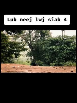 Lub neej lwj siab 4 #funnyvideo #hmongmovie #namhmoobsaiblomzem🤣 #moviehmoob #hmong #hmongtiktok #hmoob 