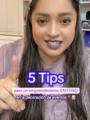 5 Tips para lograr un emprendimiento EXITOSO en la decoración de eventos o de globos🎈en este  2️⃣0️⃣2️⃣5️⃣ #creatorsearchinsights #businesstips #businesstip #SmallBusiness #entrepreneur #entepreneurship #tipsdeemprendimiento 