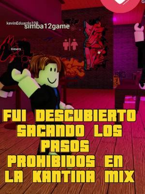 Me Descubrieron Sacando Los Pasos Prohibidos en la kantina #roblox #pasosprohibidos #lakantinaviberoblox #fyp #viralvideo