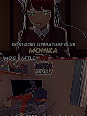 Monika vs Mita (Mog Battle) #monika #mita #dokidokilitertureclub #miside #mogbattle #edit #shorts #fyp #vs 