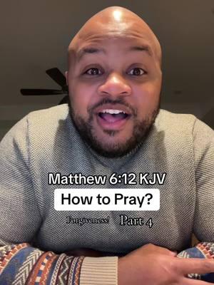 A part of your prayer is asking me the lord for forgiveness! #pray #prayers #prayer #matthew6v12 #forgiveness #bibleverse #biblestudy #christiantiktok #christiansoftiktok #churchtiktok #scriptureoftheday #prayerworks 