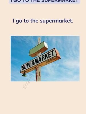 I go to the supermarket #englishforbeginners #easyenglish #easyenglishsentences #englishcourse #learnenglishdaily #practiceenglish #english #learnenglishonline #learnenglish #speakenglish #englishspeaking #speakingpractice 