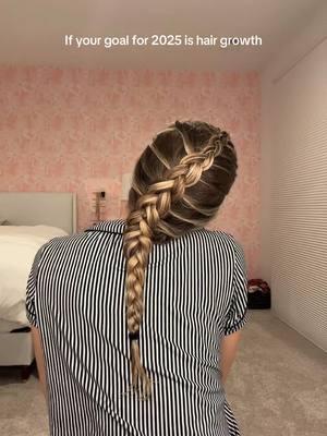 If your 2025 hair goal is growth… here are some non negotiable things to do! #hair #hairjourney #hairgrowth #hairtips #longhair #hairhealth #frenchbraids #frenchbraidtutorial my hair growth secret