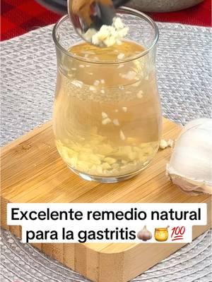 Excelente remedio natural para la gastritis🧄🍯💯 #ajo #miel #helicobacterpylori #gastritis #salud #recetas #remedioscaseros #salud 