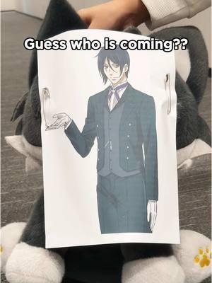 Guess who is coming?? #sebastian #sebastianmichaelis #cielphantomhive #ciel #kuroshitsuji #blackbutler #blackbutlercosplay #blackbutlersebastian #blackbutleredit #kuroshitsujiedit #animeedit #animes #animeedit #animeedits #plushies #plush #fyp 