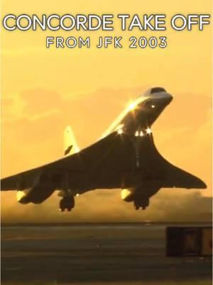 Final Takeoff Of The “Time Machine” 2003 . . . . . . . . . . . . . . . . . . . . . . . . . . . #fyp #fypシ #plane #concorde #2003 #final #takeoff #jfk 