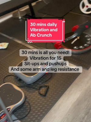 A quick 30 mins to vibrate and get in some sit-ups and pushups!  #excercise #fitness #vibrationplate #vibrate #situps #health #30mins #resistancebands 