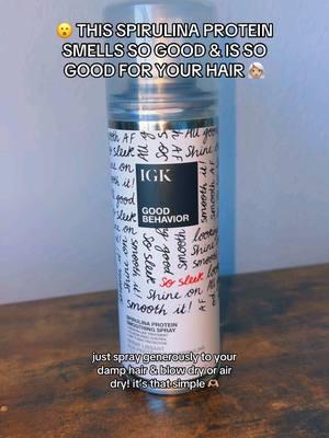 @IGK Hair is KILLING it lately with these products 😮‍💨 #SmoothingSpray #IGK #IGKHair #GoodBehavior #Spirulina #ProteinSpray #SpirulinaProteinSpray #ASMR #spray #hair #hairproducts #smellsGOOD #ooothatsnice 