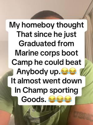 My homeboy thought that since he just graduated from boot camp he could beat up anybody. It almost went down at champs sporting goods store in the mall. #champssportinggoods #marinecorps #semperfi #semperfidelis #gunho #stellar #miltok #militarytok #foryourpage #foryoupage 