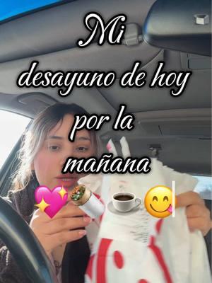 Buenos días Amigas!!💖☕️🌯 #fyp #desayuno #chickfila #chickfilabreakfast #chickfilaburrito #dely #desayuno #morningvibes #foodies #foodtiktok #parati #mirnings 