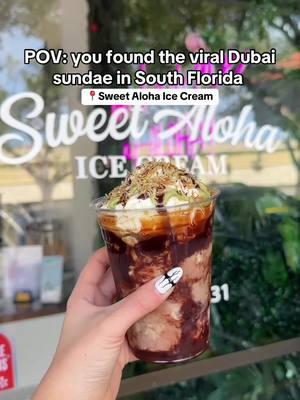 Viral Dubai ice cream sundae layered with homemade Dubai Chocolate ice cream, knafeh, pistachio cream, hot fudge, and whipped cream!! It’s soooo good 😍😍 From Sweet Aloha Ice Cream in Davie!  #dubaichocolate #dubaicecream #FoodTok #foodreview #davie #daviefood 