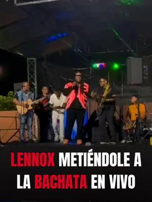 @lennoxeldurini metiéndole a la bachata en vivo 🔥  #Lennox #Bachata #LosDurosConLosDuros 