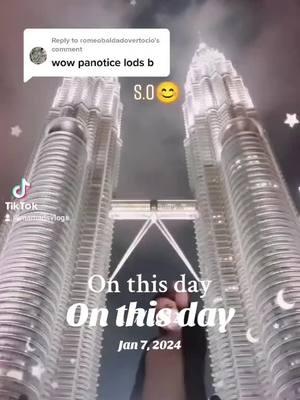 #onthisday #heaven #kltower #twintower #petronas #malaysia #cancer🦀 #bicolana #viral #teamsurvivor20 #fyp #oragon #foryou #chill #support #dc #2025 #2024 