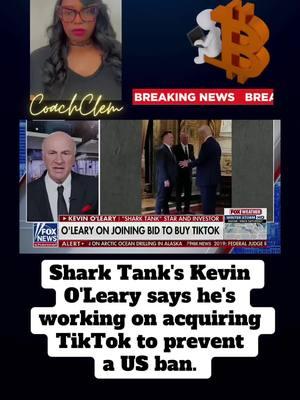 Shark Tank's Kevin O'Leary says he's working on acquiring TikTok to prevent  a US ban. #tiktokban #tiktok #usa #ustiktokban #fyp #womenincrypto #crypto #bitcoin #bullrun 