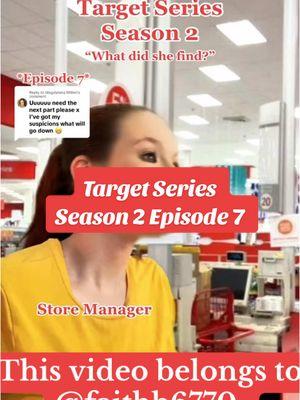 Season 2 Episode 7| #targetskit #targetseries #skits #faithb6770 #customerservicelife #faithbryant6770 #retailproblems #retailife #retaillifebelike #workingretail #toxicretail #toxicmanager 