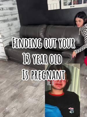 parents find out their 13 year old is pregnant. #teenmom #teenpregnancy #momat13 #8thgrade #preteeen #youngmom #momanddaughter 