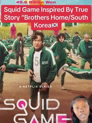 Squid Game Inspired By True Story‼️YOUTUBE LINK IN BIO‼️ #fyp #foryou #foryoupage #greenscreen #squidgames #squidgamebasedontruestory  #brothershome #brothershomesouthkorea #southkorea🇰🇷 #dictatorship #squidgameshow #netflix #gameshow #scary #creepy #voodoo #hoodoo #conspirancytheorytiktoks #paranormaltiktok #africantiktok #haitiantiktok #jamicantiktok #witch #witchtok #asian #flatbridgejamaicamermaids #mermaids #basedonatruestory #inspiredbytruestory #fx #ahs #americanhorrorstorycoven #viral