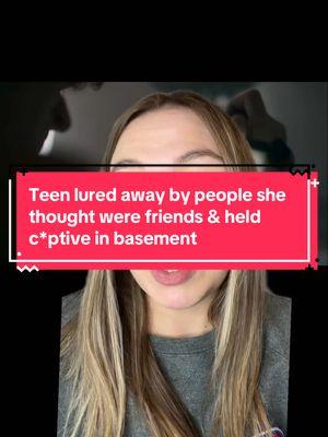 Teen allegedly lured away by people she thought were friends & held c*ptive in basement #breakingnews #news #truecrime #crimedivewithjess #awareness #justice #ohio #arkon 