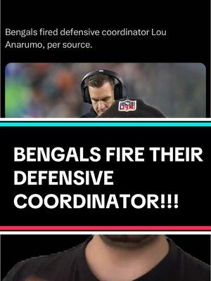 #greenscreen BENGALS FIRE THEIR DEFENSIVE COORDINATOR!!! #fyp #nfl #football #sports #rant #viral #trending #opinion #bengals #cincinnatibengals #coach #fired #letgo #released #gone #terrible #trash #itsabouttime #finally #nosurprises #footballtiktok #sportstiktok 