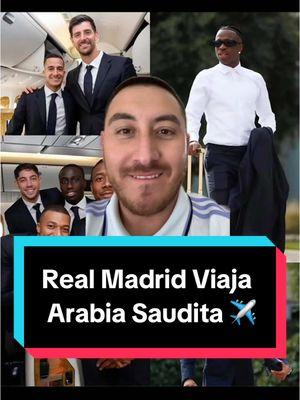 #greenscreen #arabiasaudita #realmadrid #halamadrid #parati #semifinal #equipo #fyp #viajearabia 